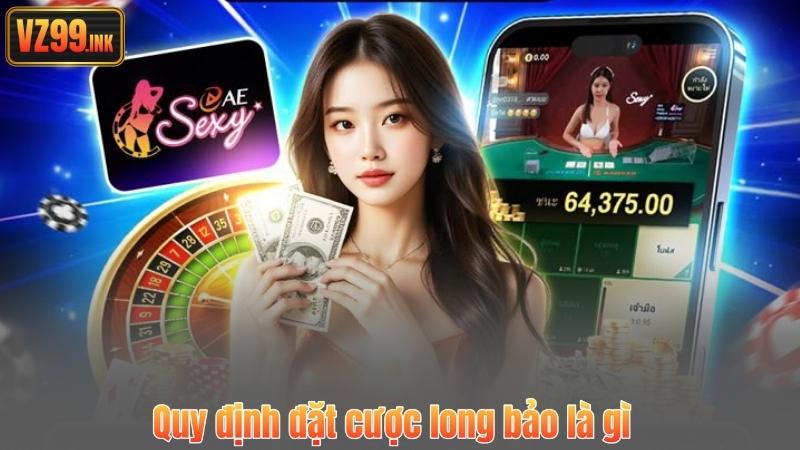 Long Bảo Là Gì? Giải Mã Toàn Diện Cửa Cược Hấp Dẫn 7 Quy định đặt cược long bảo là gì
